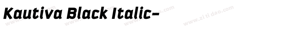 Kautiva Black Italic字体转换